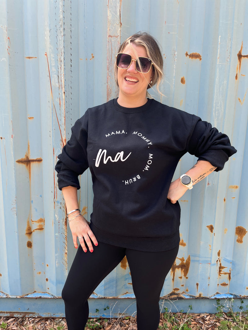 Ma to Bruh Sweatshirt